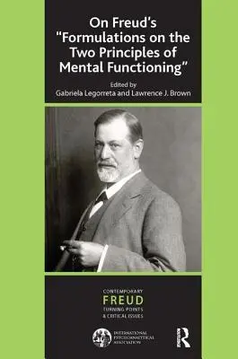 O Freudových „Formuláciách o dvoch princípoch duševného fungovania - On Freud's ''Formulations on the Two Principles of Mental Functioning''