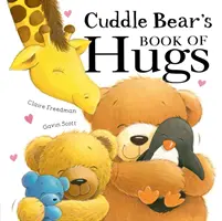 Kniha objatí medvedíka Cuddle Beara - Cuddle Bear's Book of Hugs