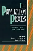 Proces privatizácie: Privatizácia: celosvetová perspektíva - The Privatization Process: A Worldwide Perspective