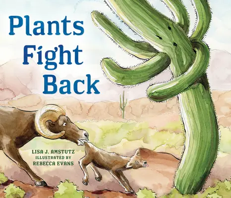 Rastliny sa bránia: Objavte dômyselné prispôsobenia, ktoré rastliny používajú na prežitie! - Plants Fight Back: Discover the Clever Adaptations Plants Use to Survive!