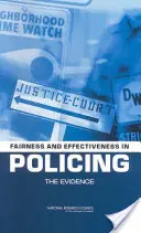 Spravodlivosť a efektívnosť v policajnej činnosti: Dôkazy - Fairness and Effectiveness in Policing: The Evidence