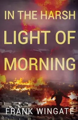 V ostrom rannom svetle - In the Harsh Light of the Morning