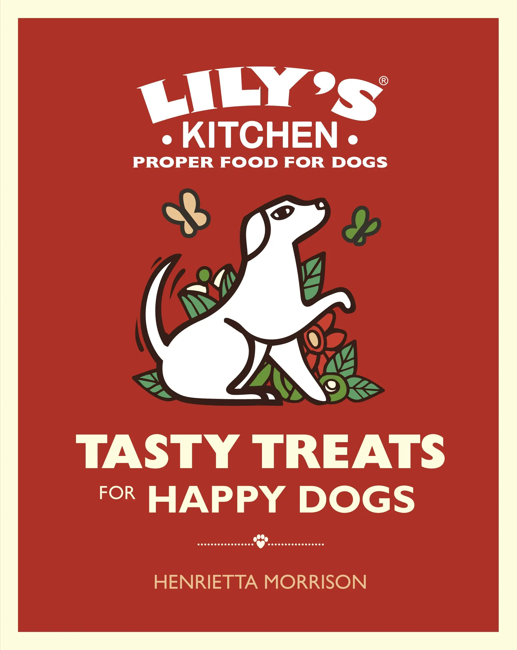 Chutné pochúťky pre šťastné psy - Tasty Treats for Happy Dogs