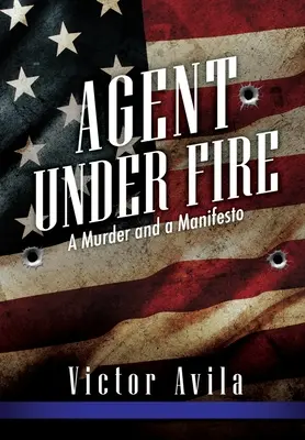 Agent pod paľbou - Agent Under Fire