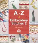 A-Z vyšívacích stehov 2 - A-Z of Embroidery Stitches 2