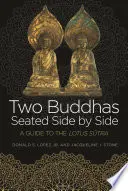 Dvaja Budhovia sediaci vedľa seba: Sprievodca po Lotosovej Sútre - Two Buddhas Seated Side by Side: A Guide to the Lotus Sūtra