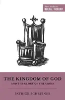 Božie kráľovstvo a sláva kríža - The Kingdom of God and the Glory of the Cross