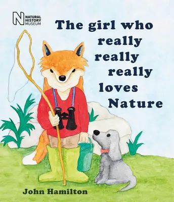 Dievča, ktoré naozaj veľmi miluje prírodu - The Girl Who Really Really Really Loves Nature