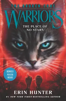 Bojovníci: Vojaci: Zlomený kód: Miesto bez hviezd - Warriors: The Broken Code: The Place of No Stars