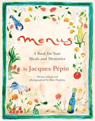 Jedálny lístok: Kniha pre vaše jedlá a spomienky - Menus: A Book for Your Meals and Memories