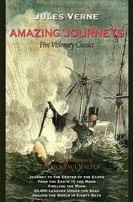 Úžasné cesty: Päť vizionárskych klasík - Amazing Journeys: Five Visionary Classics