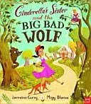 Popoluškina sestra a veľký zlý vlk - Cinderella's Sister and the Big Bad Wolf