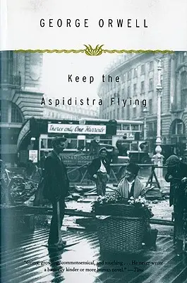 Udržujte Aspidistru v lete - Keep the Aspidistra Flying