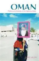 Omán - politika a spoločnosť v štáte Qaboos - Oman - Politics and Society in the Qaboos State