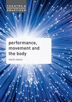 Výkon, pohyb a telo - Performance, Movement and the Body