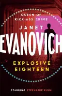 Výbušná osemnástka - ohnivé a veselé kriminálne dobrodružstvo - Explosive Eighteen - A fiery and hilarious crime adventure