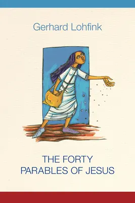 Štyridsať Ježišových podobenstiev - The Forty Parables of Jesus