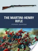 Pušky Martini-Henry - The Martini-Henry Rifle