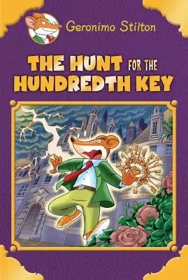 Honba za stým kľúčom (Geronimo Stilton: Špeciálne vydanie) - The Hunt for the 100th Key (Geronimo Stilton: Special Edition)