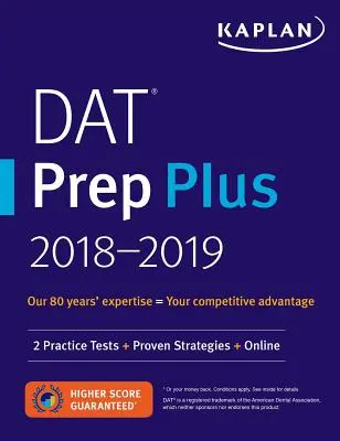 DAT Prep Plus 2019-2020 - 2 praktické testy + osvedčené stratégie + online - DAT Prep Plus 2019-2020 - 2 Practice Tests + Proven Strategies + Online