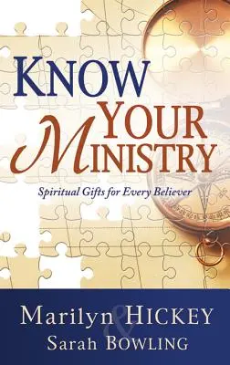 Spoznajte svoju službu: Duchovné dary pre každého veriaceho - Know Your Ministry: Spiritual Gifts for Every Believer