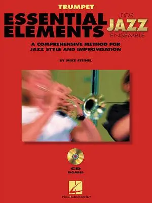 Základné prvky pre jazzový súbor komplexná metóda pre jazzový štýl a improvizáciu - Essential Elements for Jazz Ensemble a Comprehensive Method for Jazz Style and Improvisation