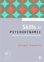 Zručnosti v psychodynamickom poradenstve a psychoterapii - Skills in Psychodynamic Counselling & Psychotherapy