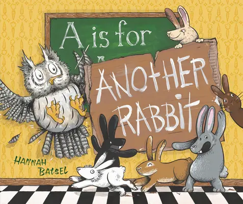 A je pre ďalšieho králika - A is for Another Rabbit