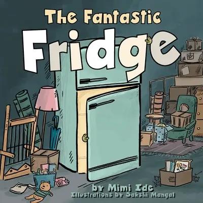 Fantastická chladnička - The Fantastic Fridge
