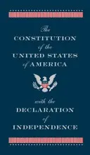 Ústava Spojených štátov amerických s Deklaráciou nezávislosti - Constitution of the United States of America with the Declaration of Independence