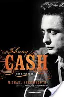 Johnny Cash: životopis - Johnny Cash: The Biography