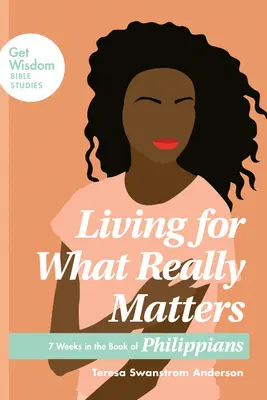 Žiť pre to, na čom naozaj záleží - Living for What Really Matters