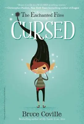 Zakliate spisy: Prekliate - The Enchanted Files: Cursed