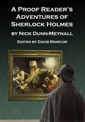 Dobrodružstvá Sherlocka Holmesa v podaní korektora - A Proof Reader's Adventures of Sherlock Holmes