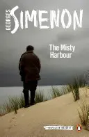 Mlžný prístav - The Misty Harbour