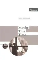 Možno tentoraz - Maybe This Time