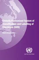 Globálne harmonizovaný systém klasifikácie a označovania chemických látok (GHS) - Globally harmonized system of classification and labelling of chemicals (GHS)