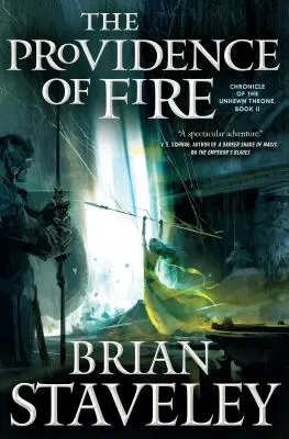 Prozreteľnosť ohňa: Kronika neohrozeného trónu, kniha II - The Providence of Fire: Chronicle of the Unhewn Throne, Book II