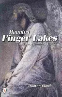 Strašidelné jazerá Finger Lakes - Haunted Finger Lakes