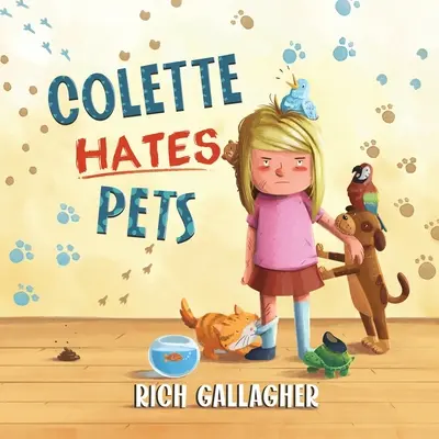 Colette nenávidí domáce zvieratá - Colette Hates Pets