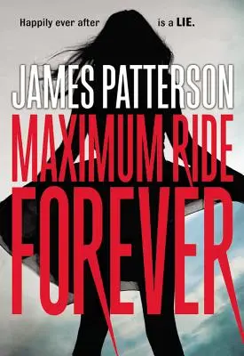 Maximálna jazda navždy - Maximum Ride Forever