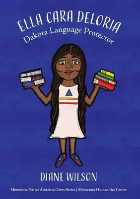 Ella Cara Deloria: Ochrankyňa jazyka Dakota - Ella Cara Deloria: Dakota Language Protector