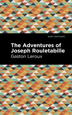 Dobrodružstvá Josepha Rouletabilleho - The Adventures of Joseph Rouletabille