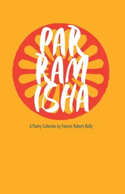 Parramisha: A Romani Poetry Collection (Zbierka rómskej poézie) - Parramisha: A Romani Poetry Collection