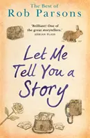 Dovoľte mi povedať vám príbeh - Let Me Tell You a Story