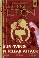 John Carpenter's Tales of Science Fiction: Prežitie jadrového útoku - John Carpenter's Tales of Science Fiction: Surviving Nuclear Attack