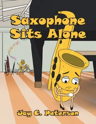 Saxofón sedí sám - Saxophone Sits Alone