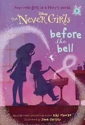 Never Girls #9: Pred zvončekom (Disney: The Never Girls) - Never Girls #9: Before the Bell (Disney: The Never Girls)