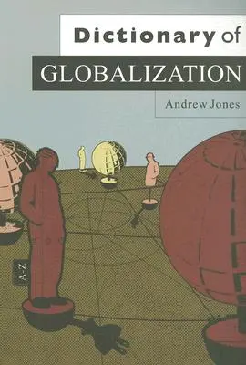 Slovník globalizácie - Dictionary of Globalization