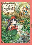 Hakumei & Mikochi: Hakumii: Tiny Little Life in the Woods, Vol. 2 - Hakumei & Mikochi: Tiny Little Life in the Woods, Vol. 2